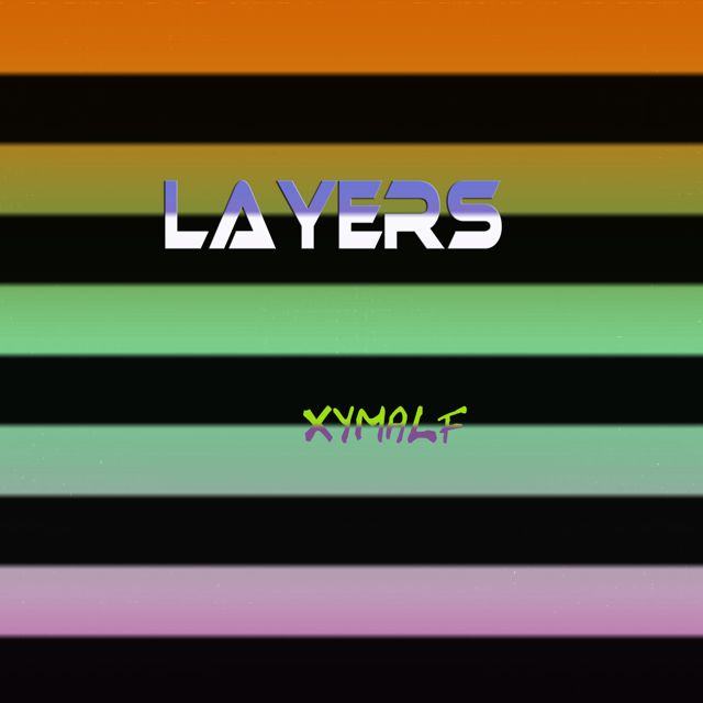 xymalf - 'Layers' [Ringtone]