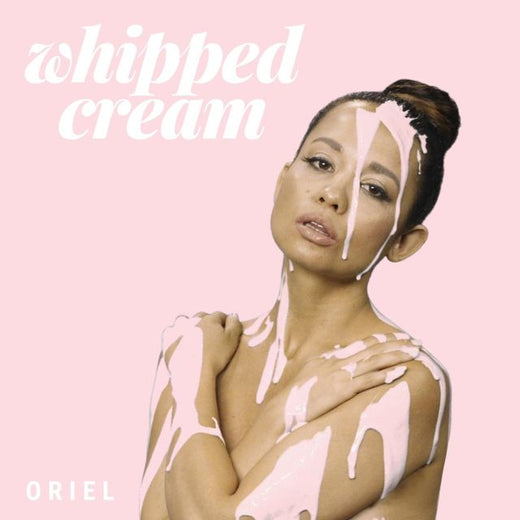 Oriel - 'Whipped Cream' [Ringtone]