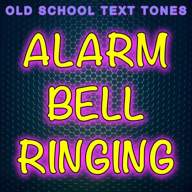 Old School Text Tones - 'Alarm Bell Ringing' [Ringtone]