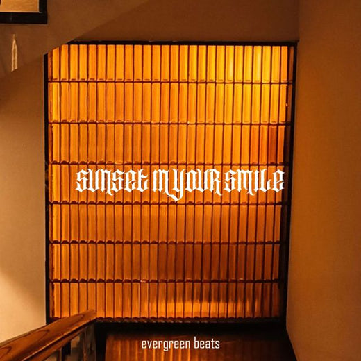 Evergreen Beats - 'SUNSET IN YOUR SMILE (Instrumental)' [Ringtone]
