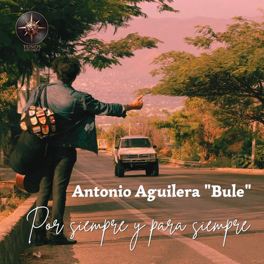Antonio Aguilera "Bule" - 'Por siempre y para siempre' [Ringtone]