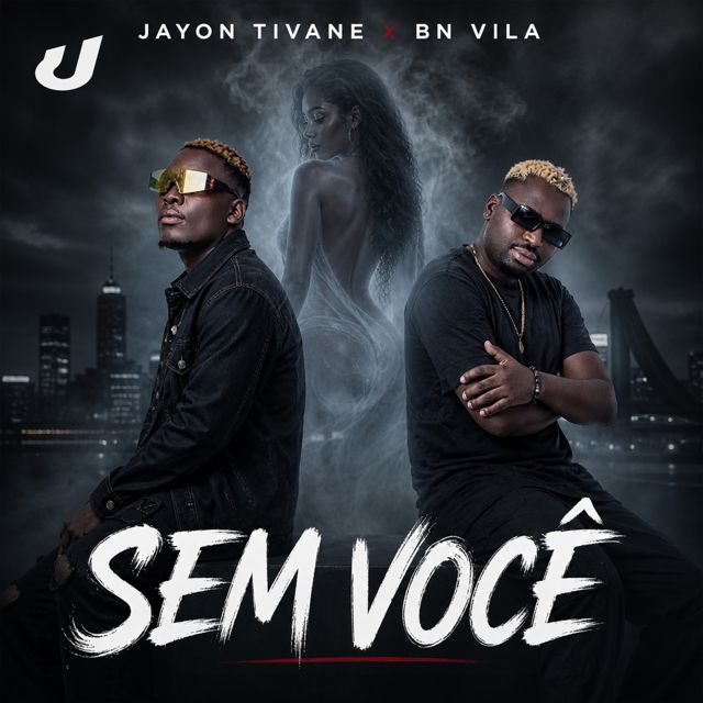 Jayon Tivane - 'Sem Você (feat. BN VILA)' [Ringtone]