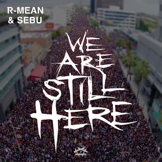 R-Mean - 'We Are Still Here (feat. Sebu)' [Ringtone]
