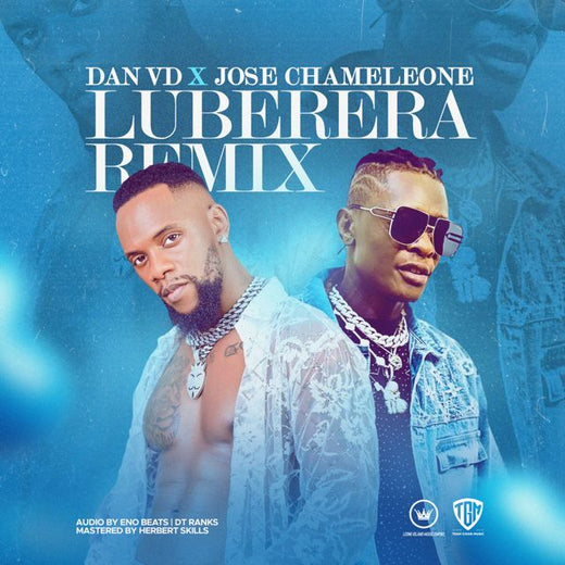 Dan VD - 'Luberera (Remix) (feat. Jose Chameleone)' [Ringtone]