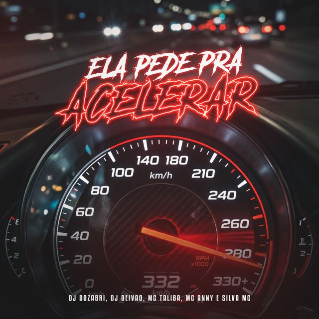 DJ Dozabri - 'Ela Pede Pra Acelerar (feat. DJ DEIVÃO & Mc Talibã & Mc Anny & Silva Mc)' [Ringtone]