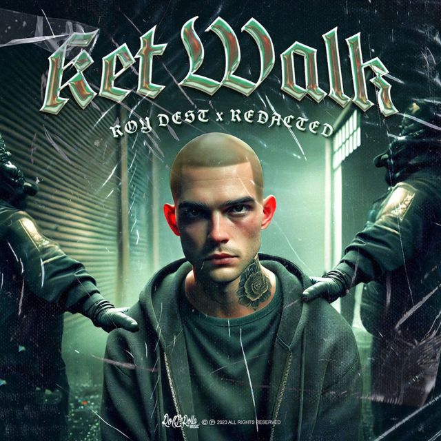 Roy Dest - 'Ket Walk (feat. Redacted)' [Ringtone]