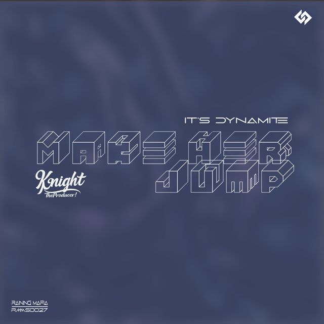 KnightTheProducer! - 'Make Her Jump (Clean) (feat. It's Dynamite)' [Ringtone]
