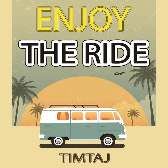 TimTaj - 'Enjoy the Ride' [Ringtone]
