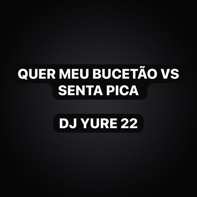 DJ Yure 22 - 'Quer Meu Bucetão Vs Senta Pica (feat. San Danado & Funk Maia)' [Ringtone]