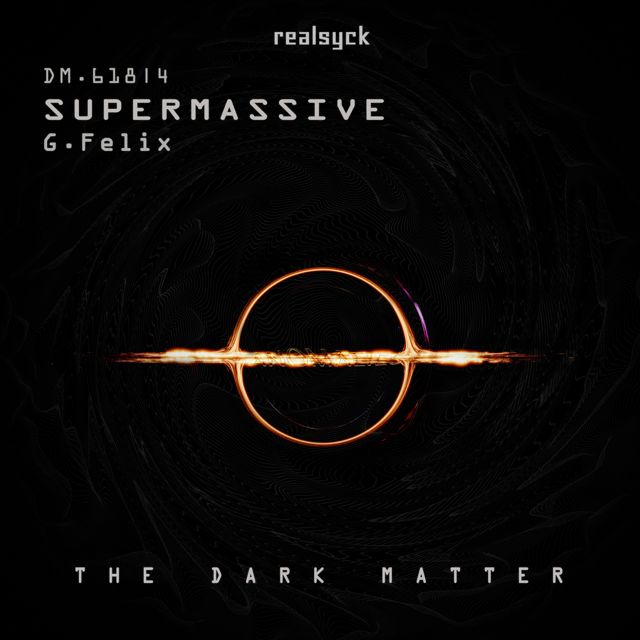 G. Felix - 'DM.618 (Supermassive)' [Ringtone]