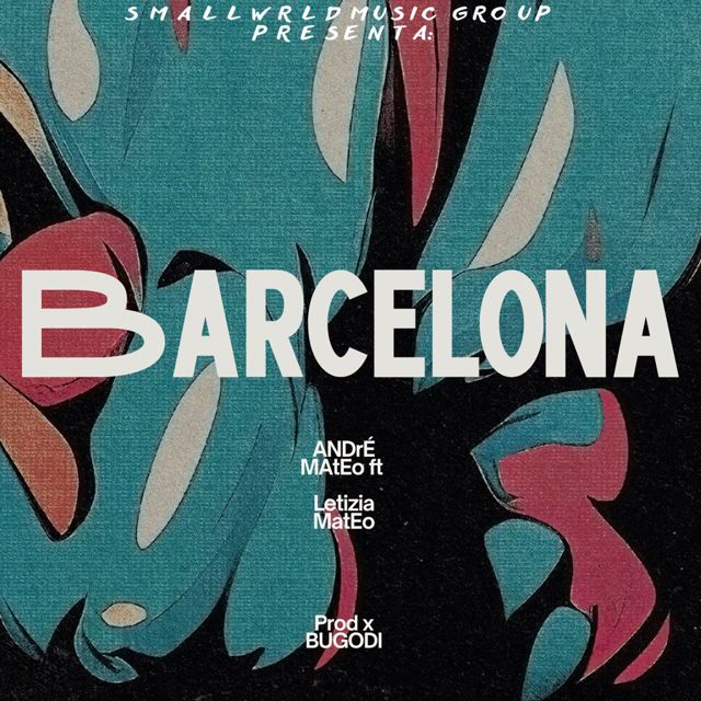 Andre Mateo - 'BARCELONA (feat. Letizia Mateo)' [Ringtone]