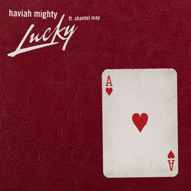 Haviah Mighty - 'Lucky (feat. Shantel May)' [Ringtone]