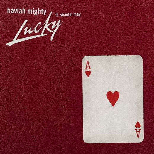 Haviah Mighty - 'Lucky (feat. Shantel May)' [Ringtone]