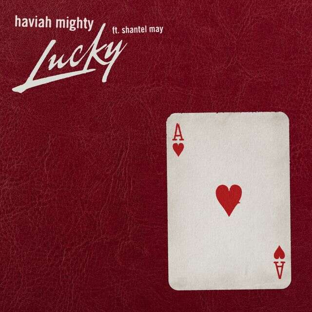 Haviah Mighty - 'Lucky (feat. Shantel May)' [Ringtone]