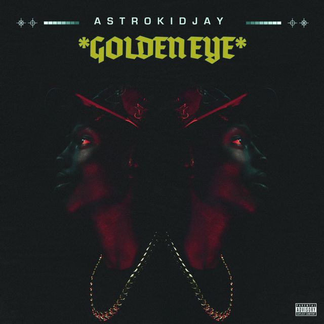 Astrokidjay - 'Goldeneye' [Ringtone]