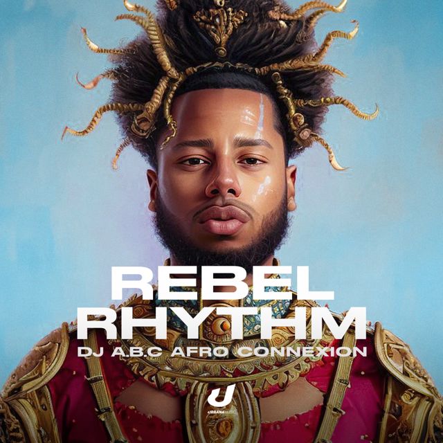 Afro Connexion - 'Rebel Rhythm (feat. DJ A.B.C & Brada)' [Ringtone]