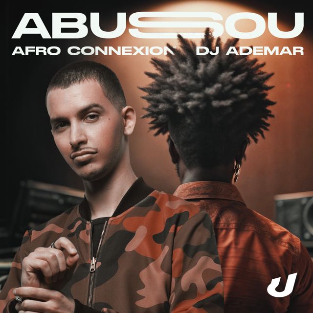 Afro Connexion - 'ABUSOU (feat. DJ Ademar)' [Ringtone]