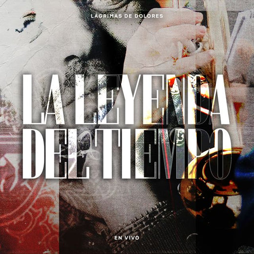 Agrupación Musical Lágrimas de Dolores - 'La Leyenda del Tiempo (En vivo)' [Ringtone]