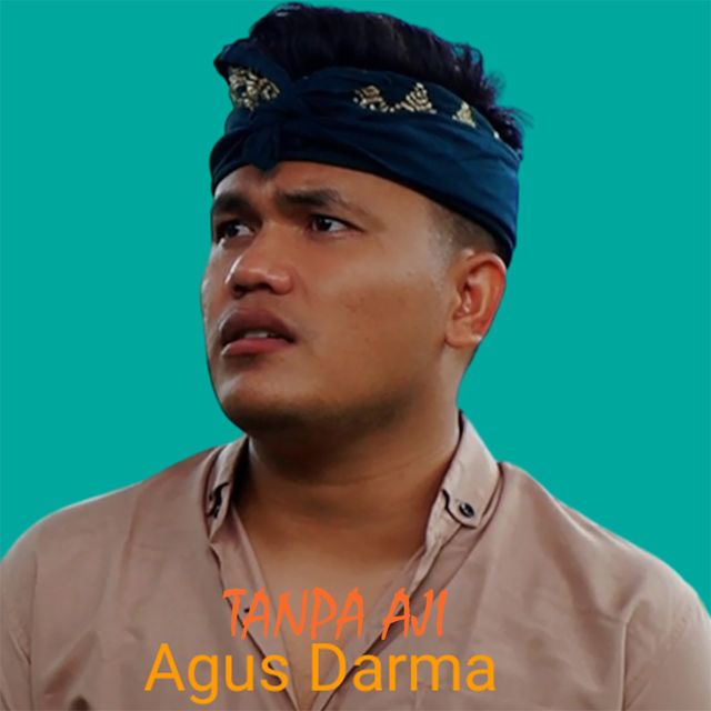 Agus Darma - 'Tanpa Aji' [Ringtone]