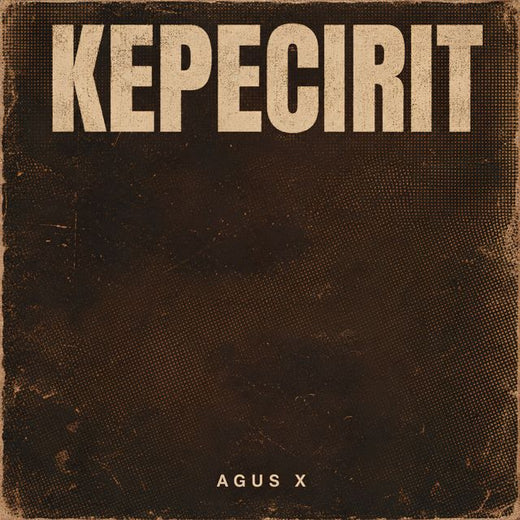 Agus X - 'Kepecirit' [Ringtone]