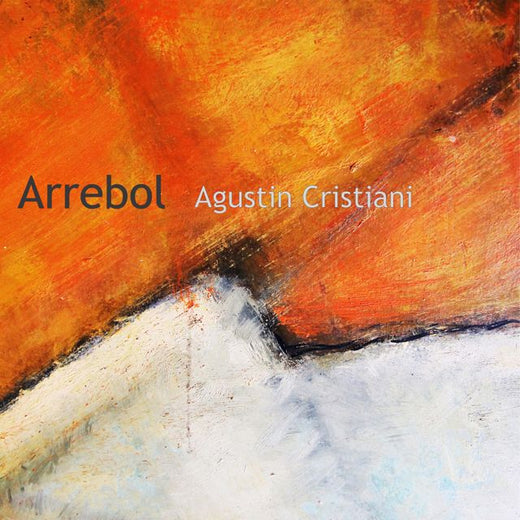 Agustín Cristiani - 'Arrebol' [Ringtone]