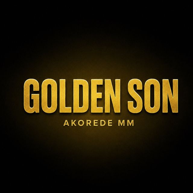 AKOREDE MM - 'Golden Son' [Ringtone]