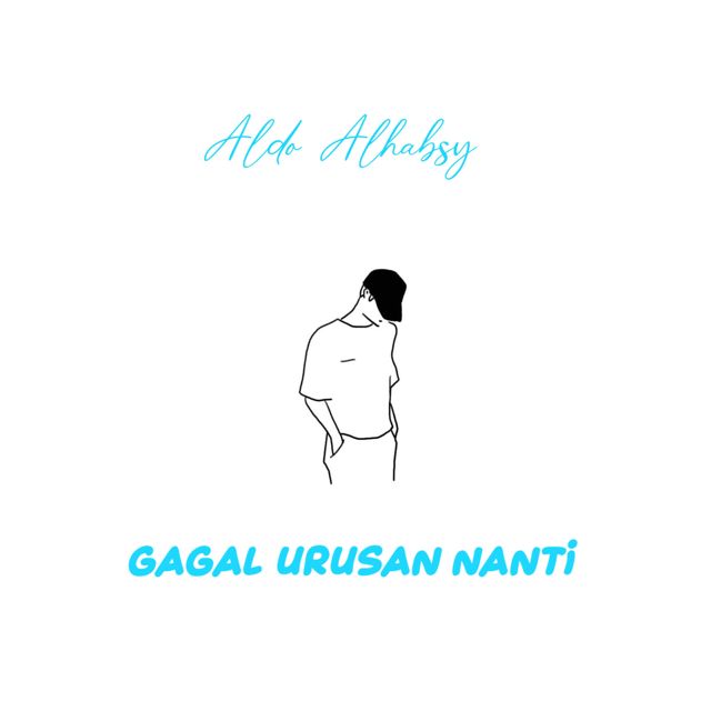 Aldo Alhabsy - 'Gagal Urusan Nanti' [Ringtone]