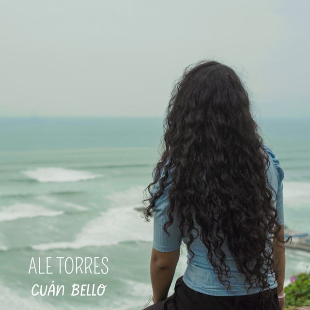Ale Torres - 'Cuán Bello' [Ringtone]