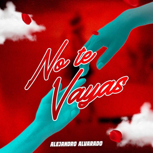 Alejandro Alvarado - 'No Te Vayas' [Ringtone]
