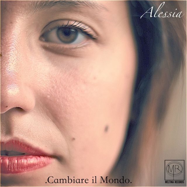 Alessia Bianchini - 'Cambiare il mondo' [Ringtone]
