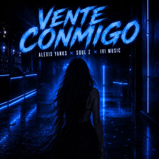 Alexis Yanks - 'Vente Conmigo (feat. Ivi Music & Soul Z)' [Ringtone]