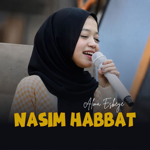 Alma Esbeye - 'NASIM HABBAT' [Ringtone]