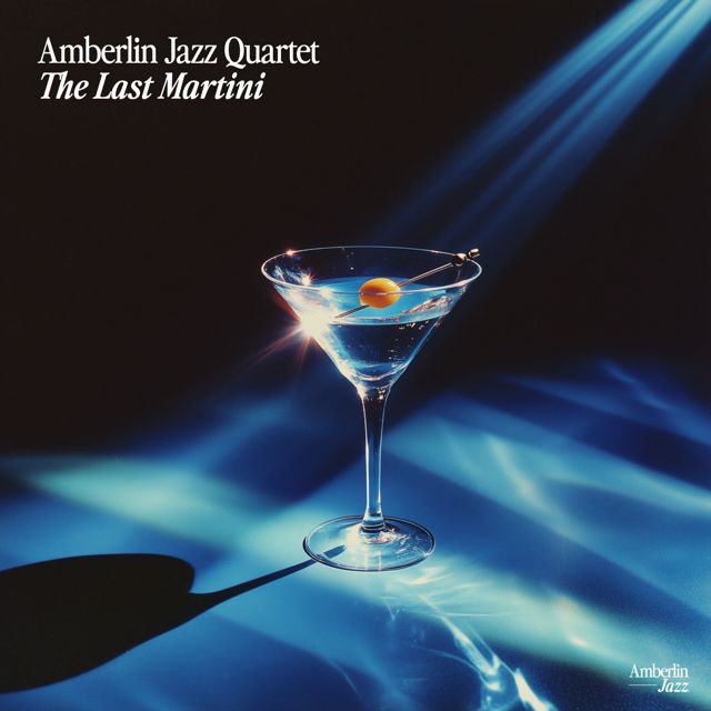 Amberlin Jazz Quartet - 'The Last Martini' [Ringtone]