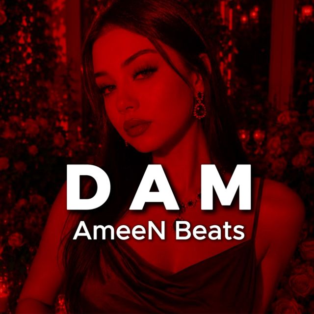 AmeeN Beats - 'Dam' [Ringtone]