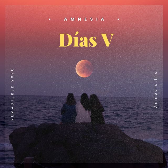 Amnesia - 'Días V (Remastered 2025)' [Ringtone]