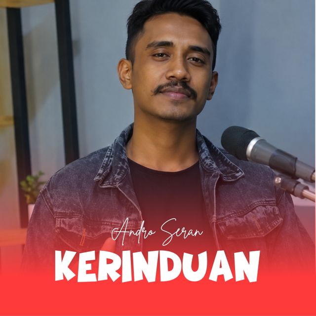 Andro Seran - 'KERINDUAN' [Ringtone]