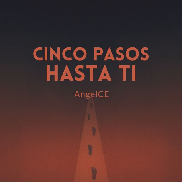 AngelCE - 'Cinco Pasos Hasta Ti' [Ringtone]