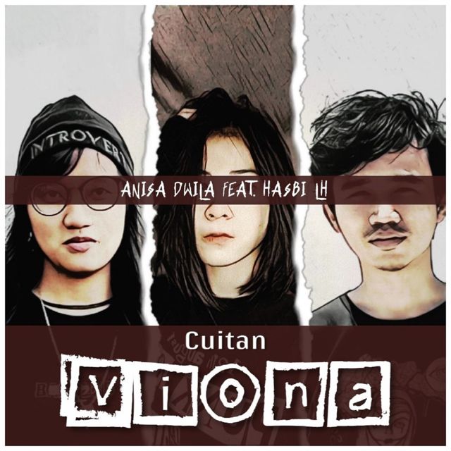 Anisa Dwila - 'Cuitan Viona (feat. Hasbi LH)' [Ringtone]