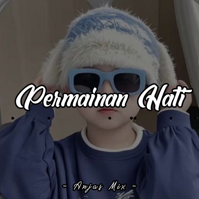 ANJAS MIX - 'Permainan Hati' [Ringtone]