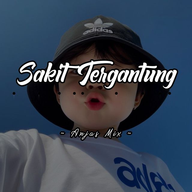 ANJAS MIX - 'Sakit Tergantung' [Ringtone]