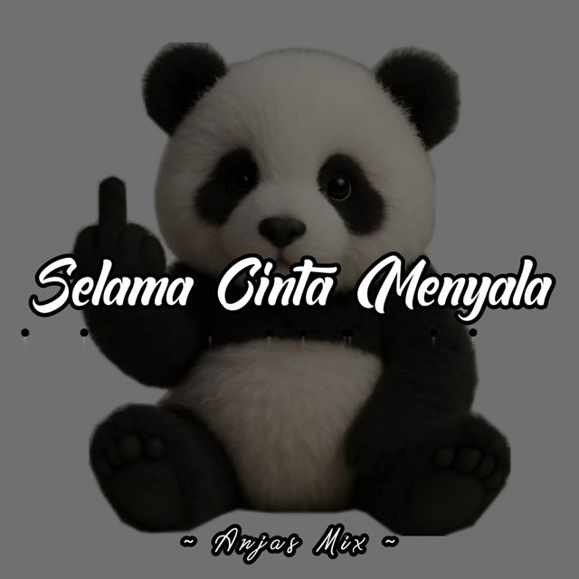 ANJAS MIX - 'Selama Cinta Menyala' [Ringtone]