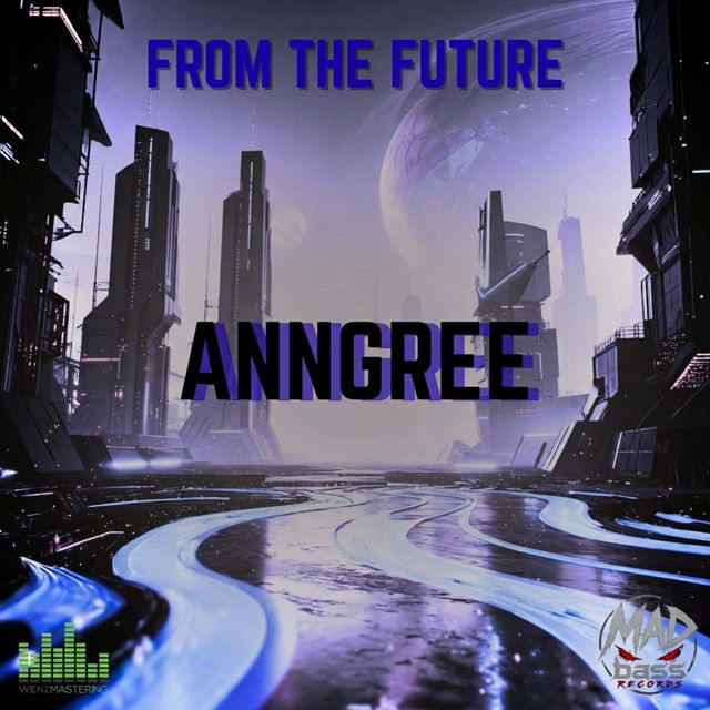 AnnGree - 'From The Future' [Ringtone]
