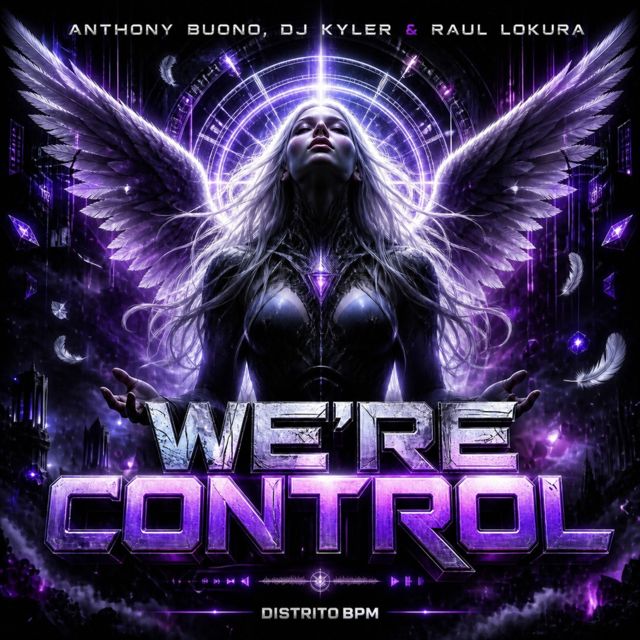 Anthony Buono - 'We're Control (feat. Raul Lokura & DJ Kyler)' [Ringtone]