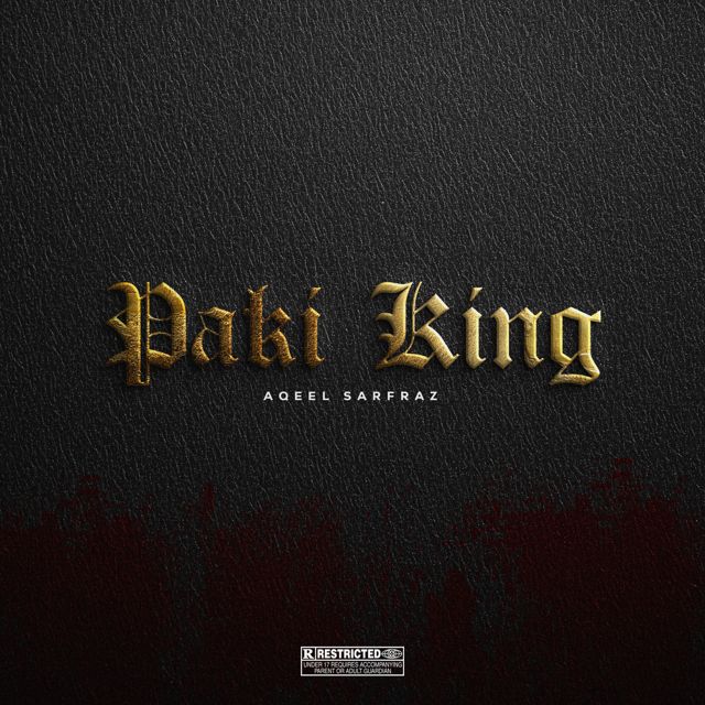 Aqeel Sarfraz - 'Paki King (feat. Zaidi)' [Ringtone]
