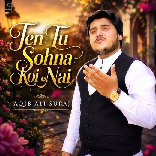 Aqib Ali Suraj - 'Ten Tu Sohna Koi Nai' [Ringtone]