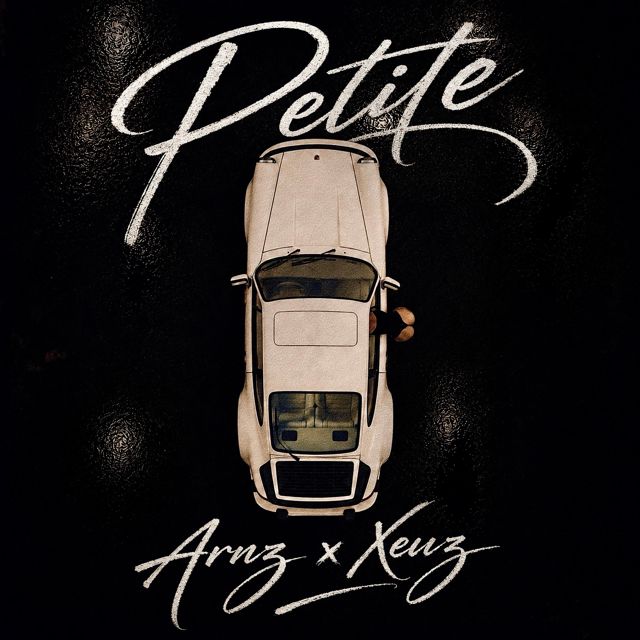 ARNZ - 'Petite (feat. Xeuz)' [Ringtone]
