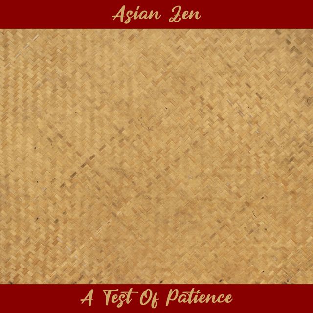 Asian Zen - 'A Test Of Patience' [Ringtone]