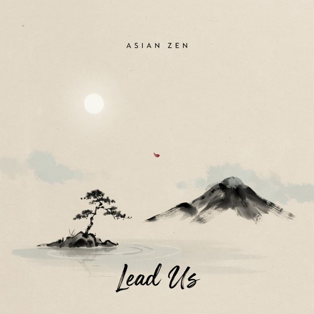 Asian Zen - 'Lead Us' [Ringtone]