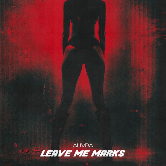 AUVRA - 'Leave Me Marks' [Ringtone]
