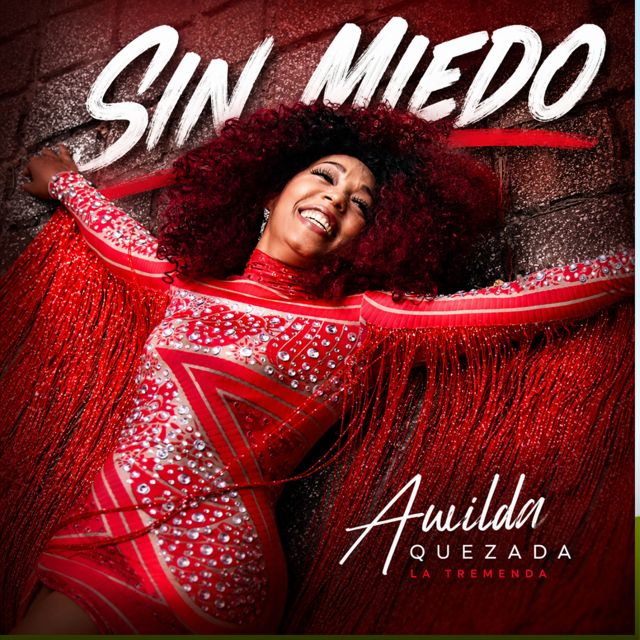 Awilda Quezada La Tremenda - 'SIN MIEDO' [Ringtone]